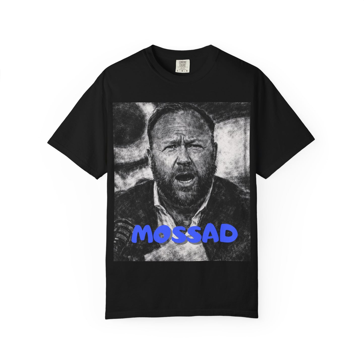 Alex Jones Graphic T-Shirt — Bold Mossad Text Over Grayscale Portrait, Political Statement Tee